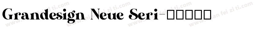 Grandesign Neue Seri字体转换